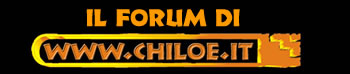 WWW.CHILOE.IT - FORUM